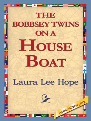 cover image of The Bobbsey Twins on A House Boat